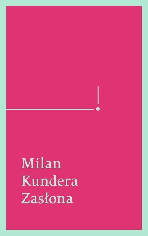 okładka Zasłona. Esej w siedmiu częściach książka | Milan Kundera