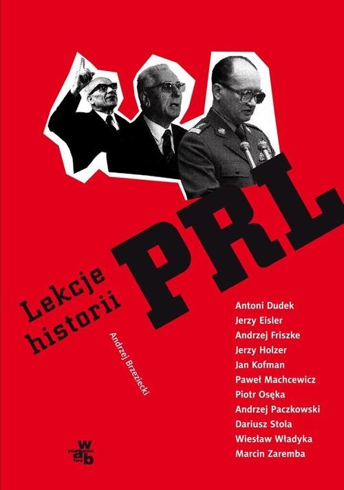 okładka Lekcje historii PRL książka | Andrzej Brzeziecki