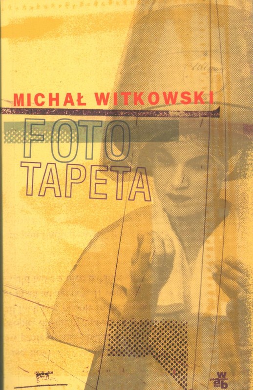 okładka Fototapeta książka | Michał Witkowski