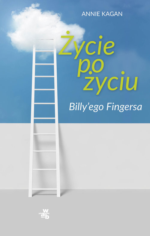 okładka Życie po życiu Billy’ego Fingersa książka | Annie Kagan