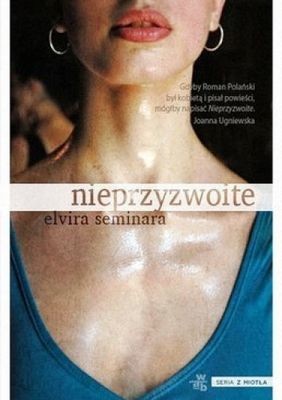 okładka Nieprzyzwoite książka | Elvira Seminaria