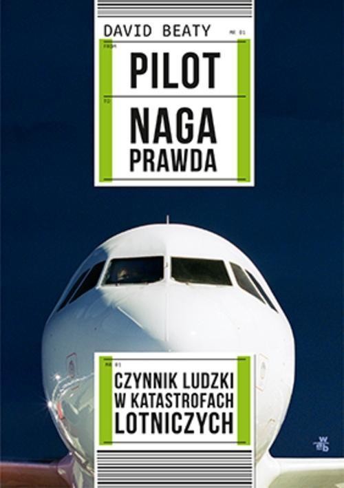 okładka Pilot. Naga prawda książka | Beaty David