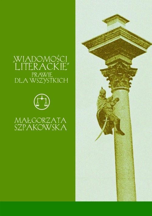 okładka "Wiadomości literackie" prawie dla wszystkich książka | Małgorzata Szpakowska