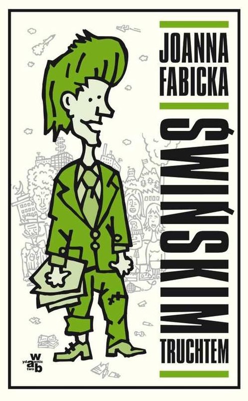 okładka Świńskim truchtem książka | Joanna Fabicka