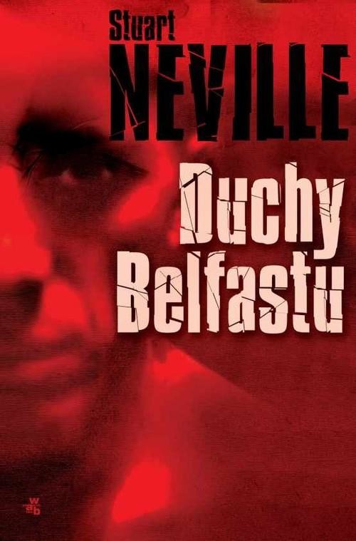 okładka Duchy Belfastu książka | Neville Stuart