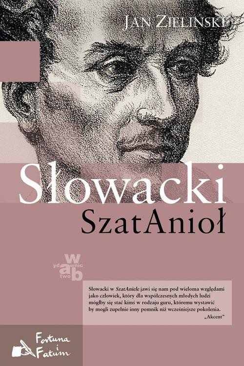 okładka Słowacki. SzatAnioł książka | Jan Zieliński