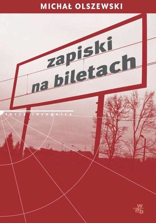 okładka Zapiski na biletach książka | Michał Olszewski