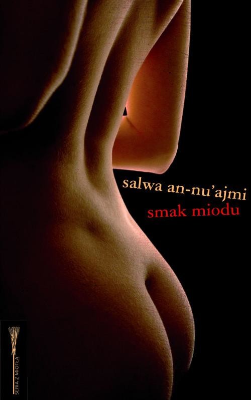 okładka Smak miodu książka | An-nu ajmi Salwa