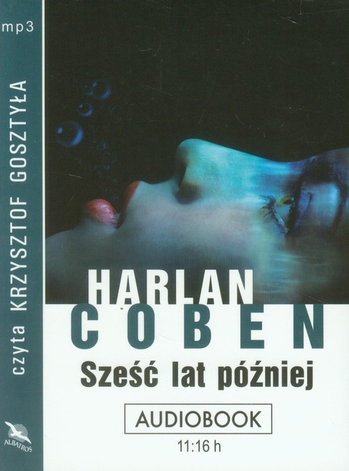 okładka Sześć lat później audiobook książka | Harlan Coben