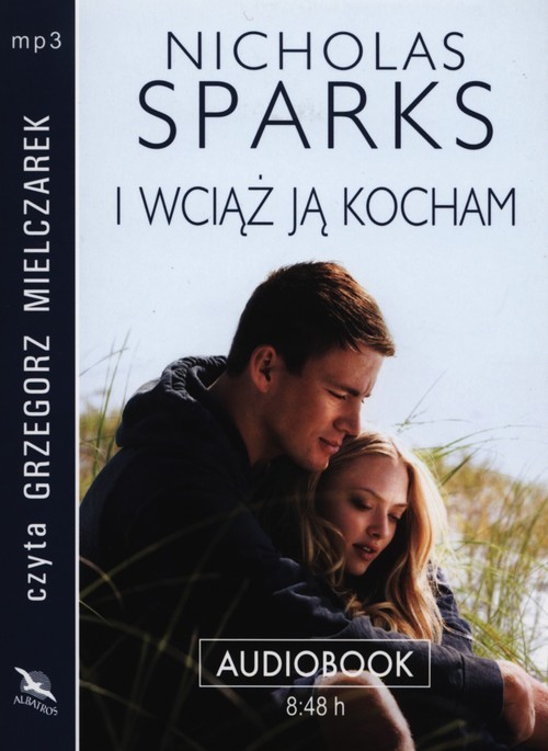 okładka I wciąż ją kocham audiobook książka | Nicholas Sparks