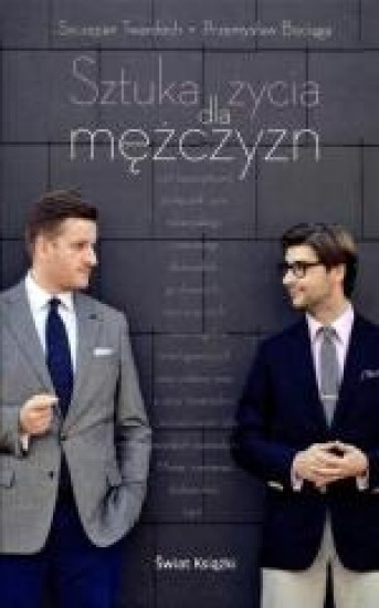 okładka Sztuka życia dla mężczyzn książka | Szczepan Twardoch, Bociąga Przemysław