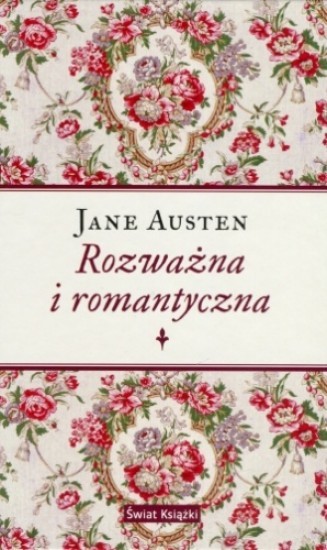 okładka Rozważna i romantyczna książka | Jane Austen