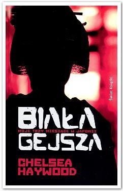 okładka Biała gejsza książka | Chelsea Haywood