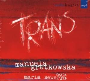 okładka Trans książka | Manuela Gretkowska