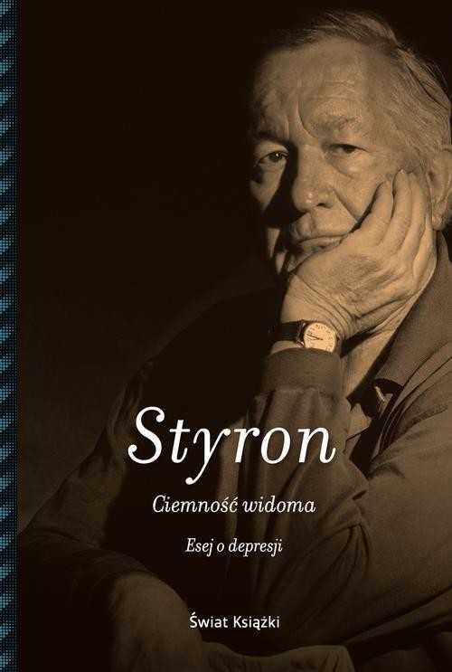 okładka Ciemność widoma. Esej o depresji książka | William Styron