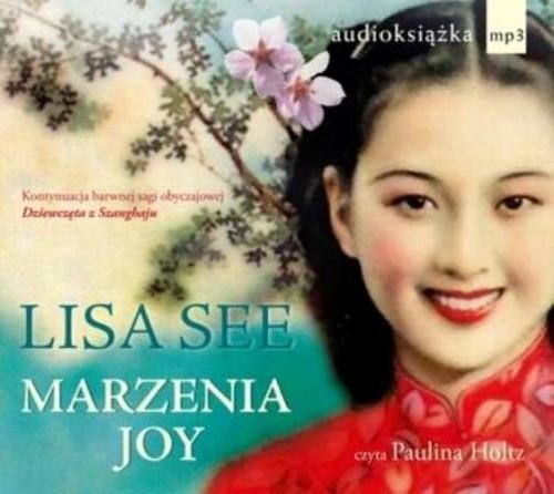 okładka Marzenia Joy. Audiobook książka | Lisa See