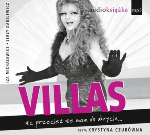 okładka Villas. Nic przecież nie mam do ukrycia. Audiobook książka | Iza Michalewicz, Jerzy Danilewicz
