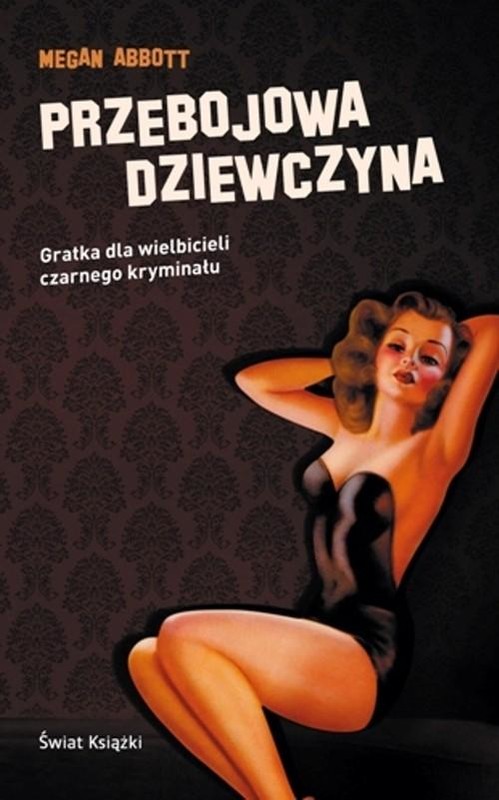 okładka Przebojowa dziewczyna książka | Megan Abbott