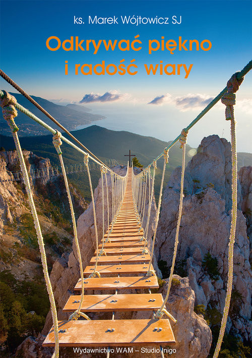 okładka Odkrywać piękno i radość wiary mp3 książka | Marek Wójtowicz SJ