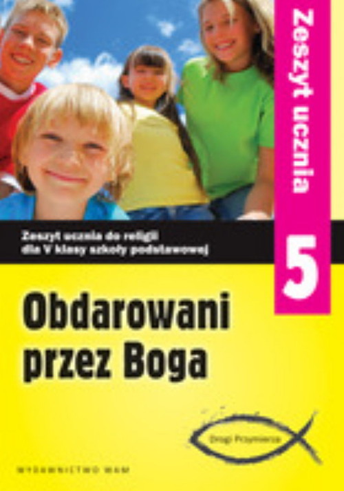 okładka Katechizm SP 5 Obdarowani przez Boga ćw NPP książka | Zbigniew Marek