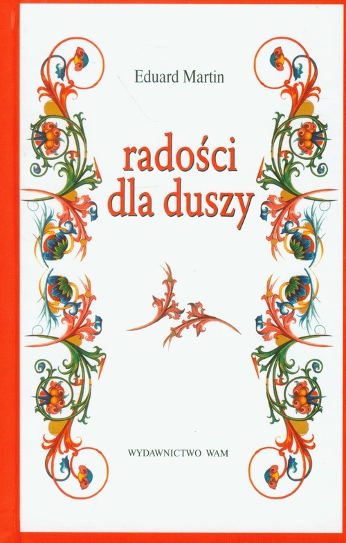 okładka Radości dla duszy książka | Eduard Martin