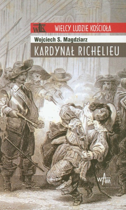 okładka Kardynał Richelieu książka | Wojciech S. Magdziarz