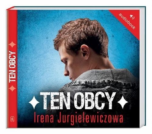 okładka Ten obcy. Audiobook książka | Irena Jurgielewiczowa