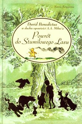 okładka Powrót do Stumilowego Lasu książka | David Benedictus