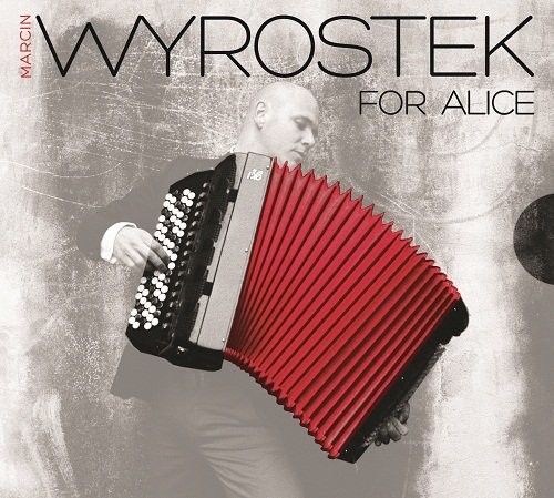 okładka For Alice. CD książka | Marcin Wyrostek