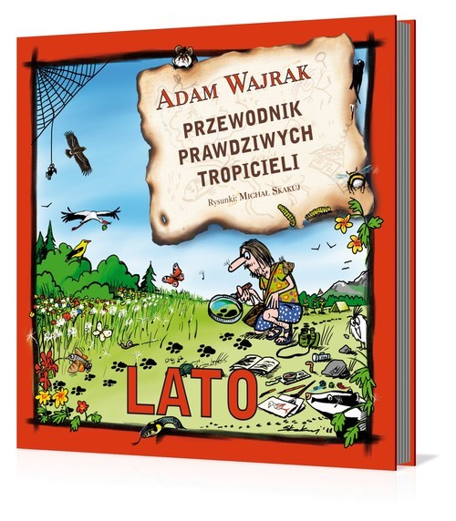 okładka Przewodnik prawdziwych tropicieli. Lato książka | Adam Wajrak