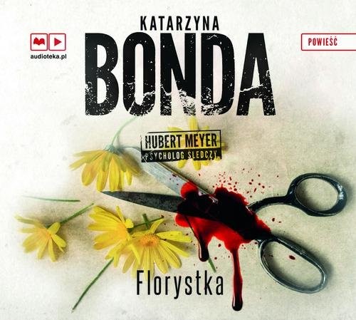 okładka Florystka. Audiobook książka | Katarzyna Bonda