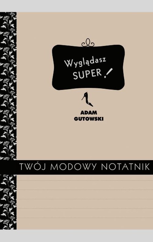 okładka Twój modowy notatnik książka | Adam Gutowski