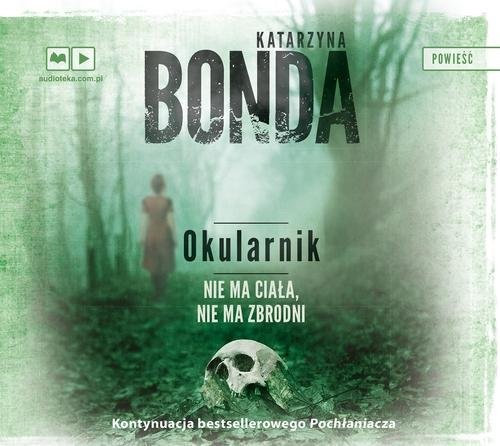 okładka Okularnik. Audiobook książka | Katarzyna Bonda