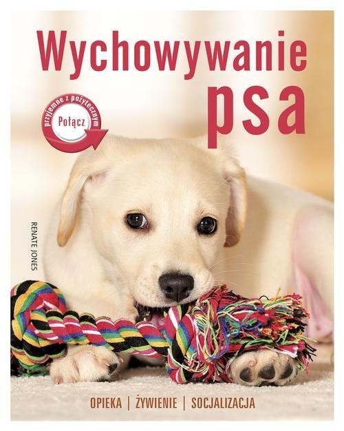 okładka Wychowywanie psa książka | Jones Renate