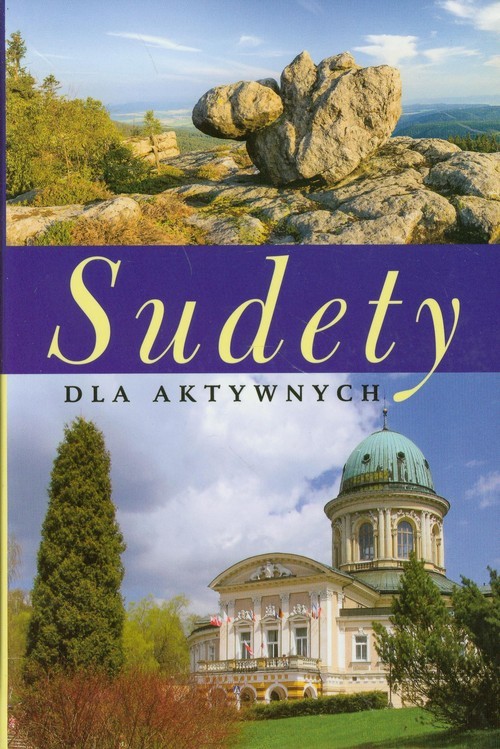 okładka Sudety dla aktywnych książka | Szewczyk Robert