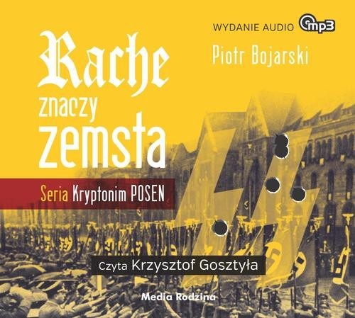 okładka Rache znaczy zemsta. Audiobook książka | Piotr Bojarski