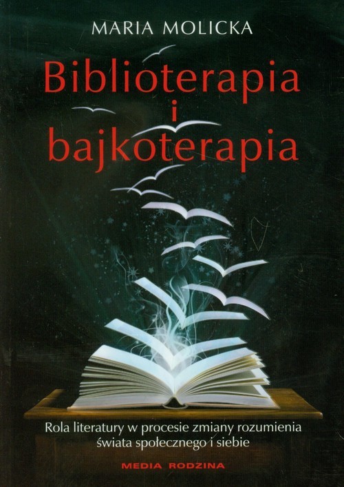 okładka Biblioterapia i bajkoterapia książka | Maria Molicka