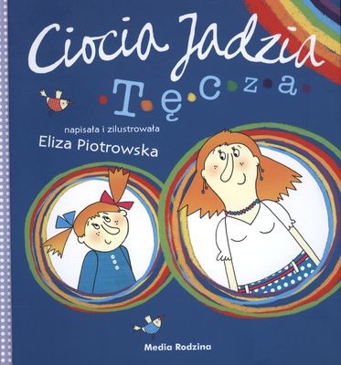 okładka Ciocia Jadzia. Tęcza książka | Eliza Piotrowska