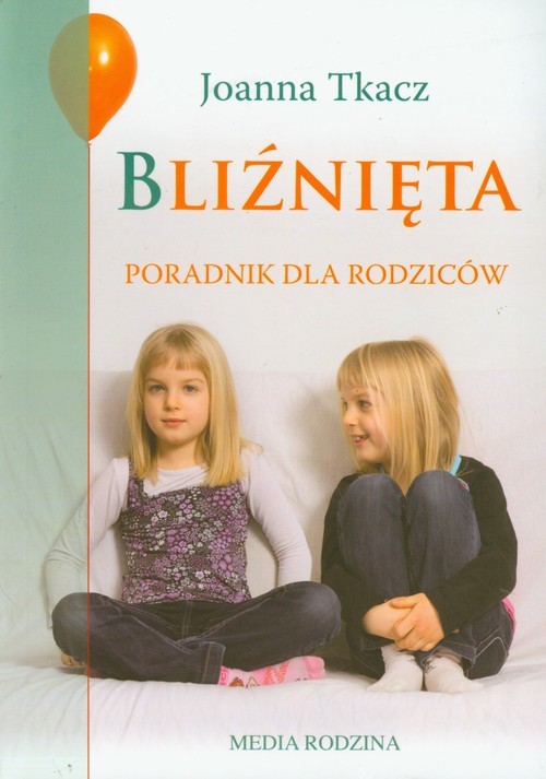 okładka Bliźnięta. Poradnik dla rodziców książka | Joanna Tkacz