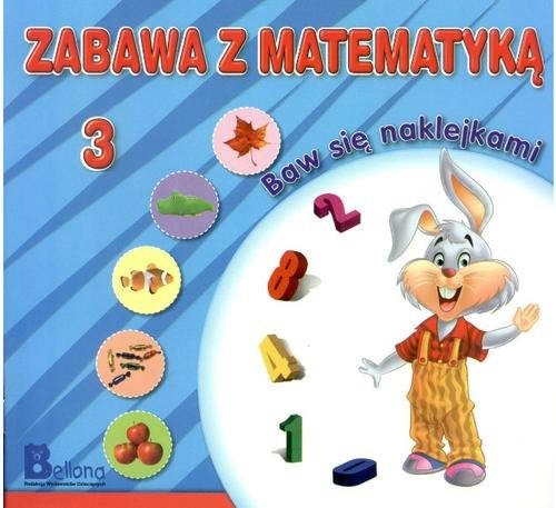 okładka Zabawa z matematyką. Baw się naklejkami 3 książka