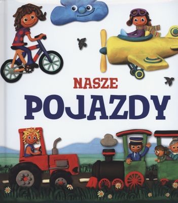 okładka Nasze pojazdy. Modelinki książka | Opracowania Zbiorowe
