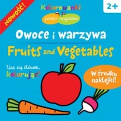 okładka Owoce i warzywa. Kolorowanki polsko-angielskie z naklejkami książka | Krystyna Bardos