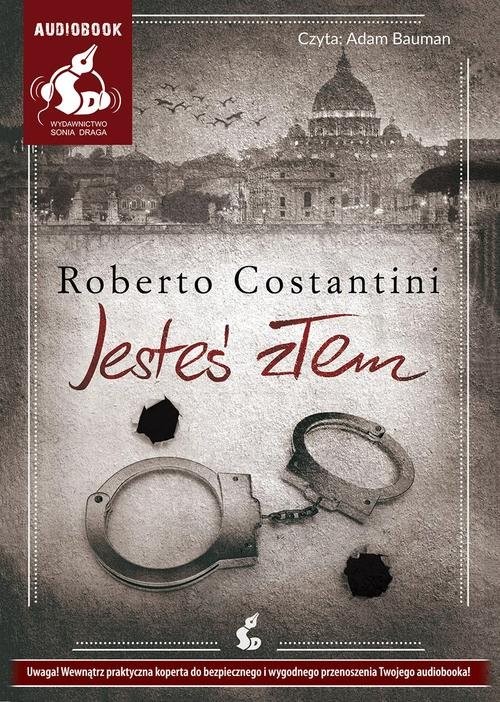 okładka Jesteś złem książka | Roberto Costantini