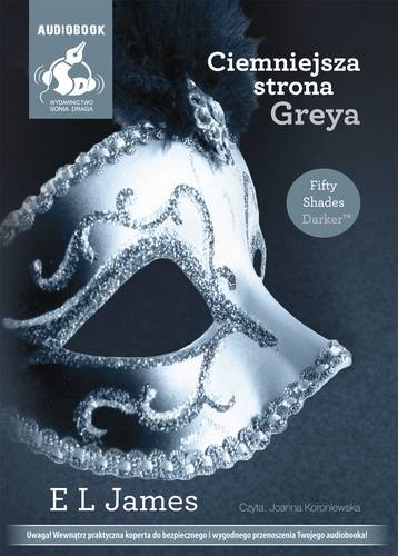 okładka Ciemniejsza strona Greya. Audiobook książka | E. L. James