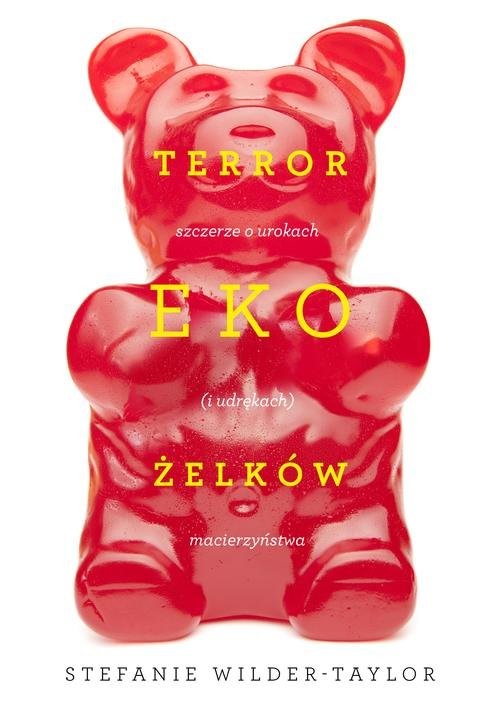 okładka Terror ekożelków książka | Taylor Stefanie Wilder, Jabłońska Marta Kubow