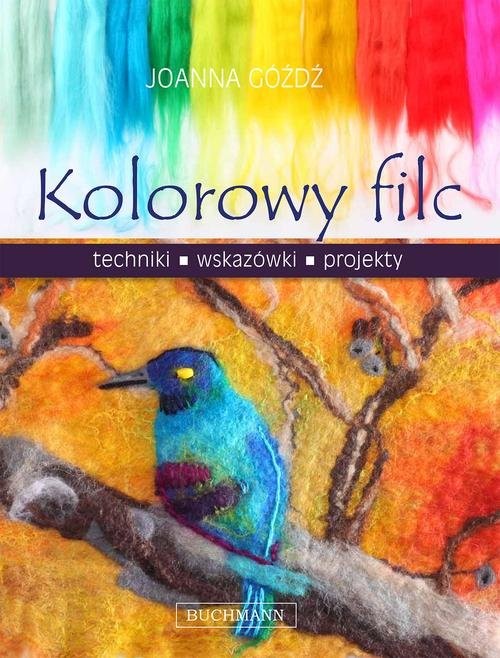 okładka Kolorowy filc książka | Joanna Góźdź