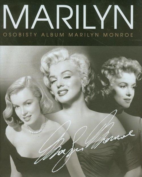 okładka Marilyn. Osobisty album Marilyn Monroe książka | Ward Calhoun, Walt Benjamin De