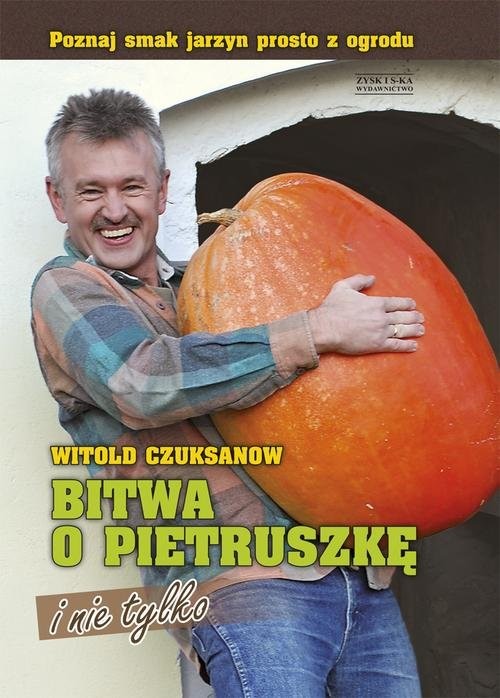 okładka Bitwa o pietruszkę i nie tylko książka | Witold Czuksanow
