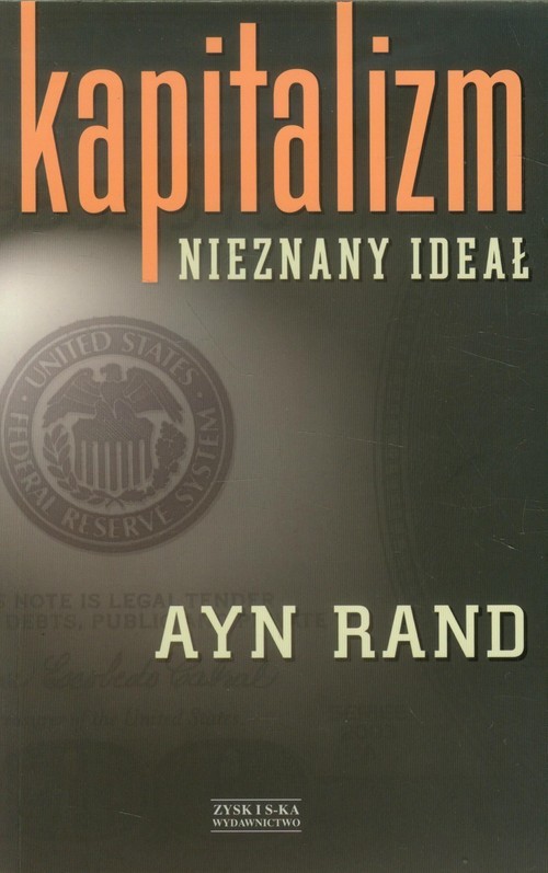 okładka Kapitalizm. Nieznany ideał książka | Ayn Rand