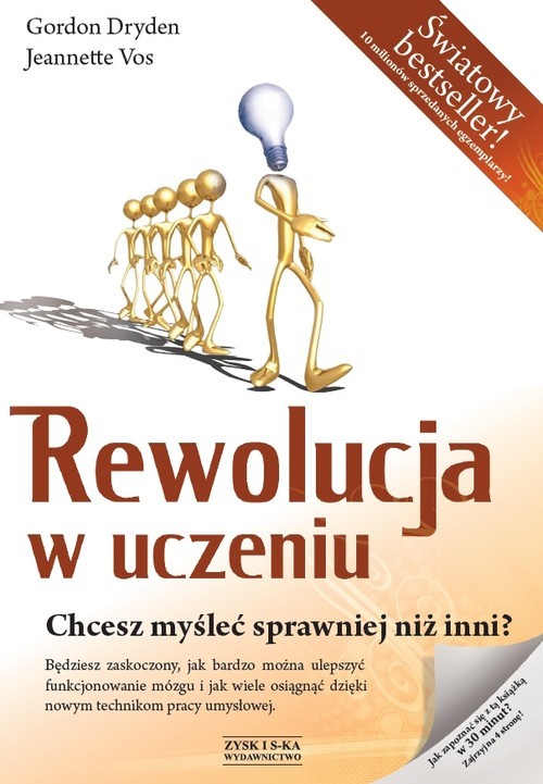 okładka Rewolucja w uczeniu. Chcesz myśleć sprawniej niż inni? książka | Gordon Dryden, Jeanette Vos